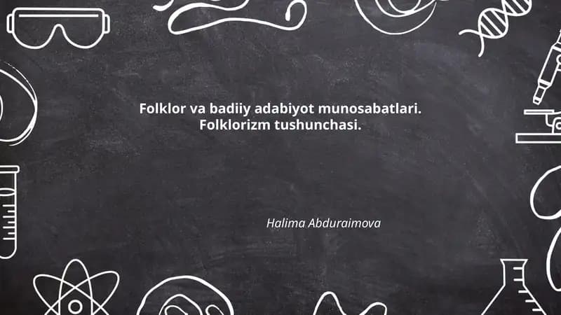 Folklor va badiiy adabiyot munosabatlari
