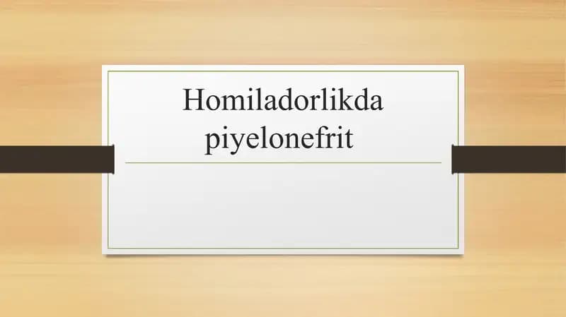 Homiladorlikda piyelonefrit