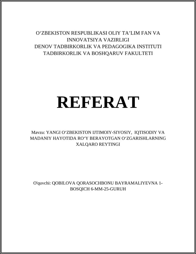Yangi Oʻzbekiston Ijtimoiy-siyosiy va iqtisodiy hayotida oʻzgarishlar xalqaro reytingi