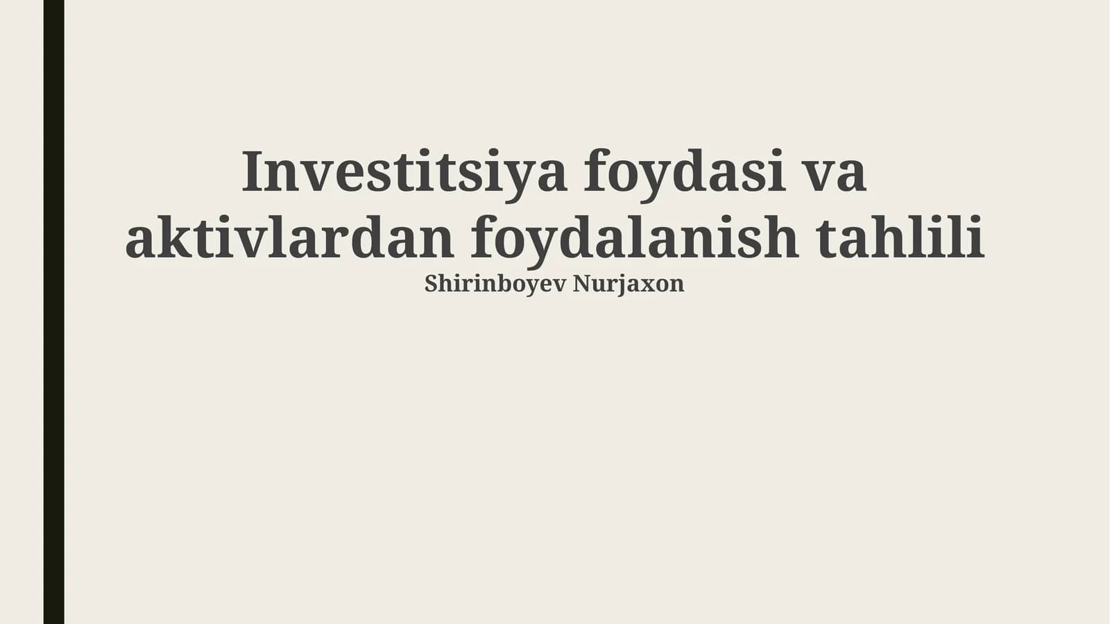 Investitsiya foydasi va aktivlardan foydalanish tahlili