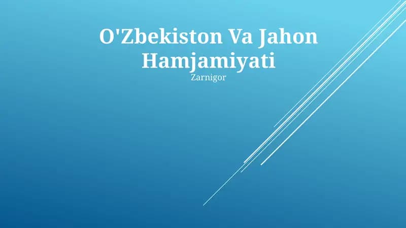 O'Zbekiston Va Jahon Hamjamiyati
