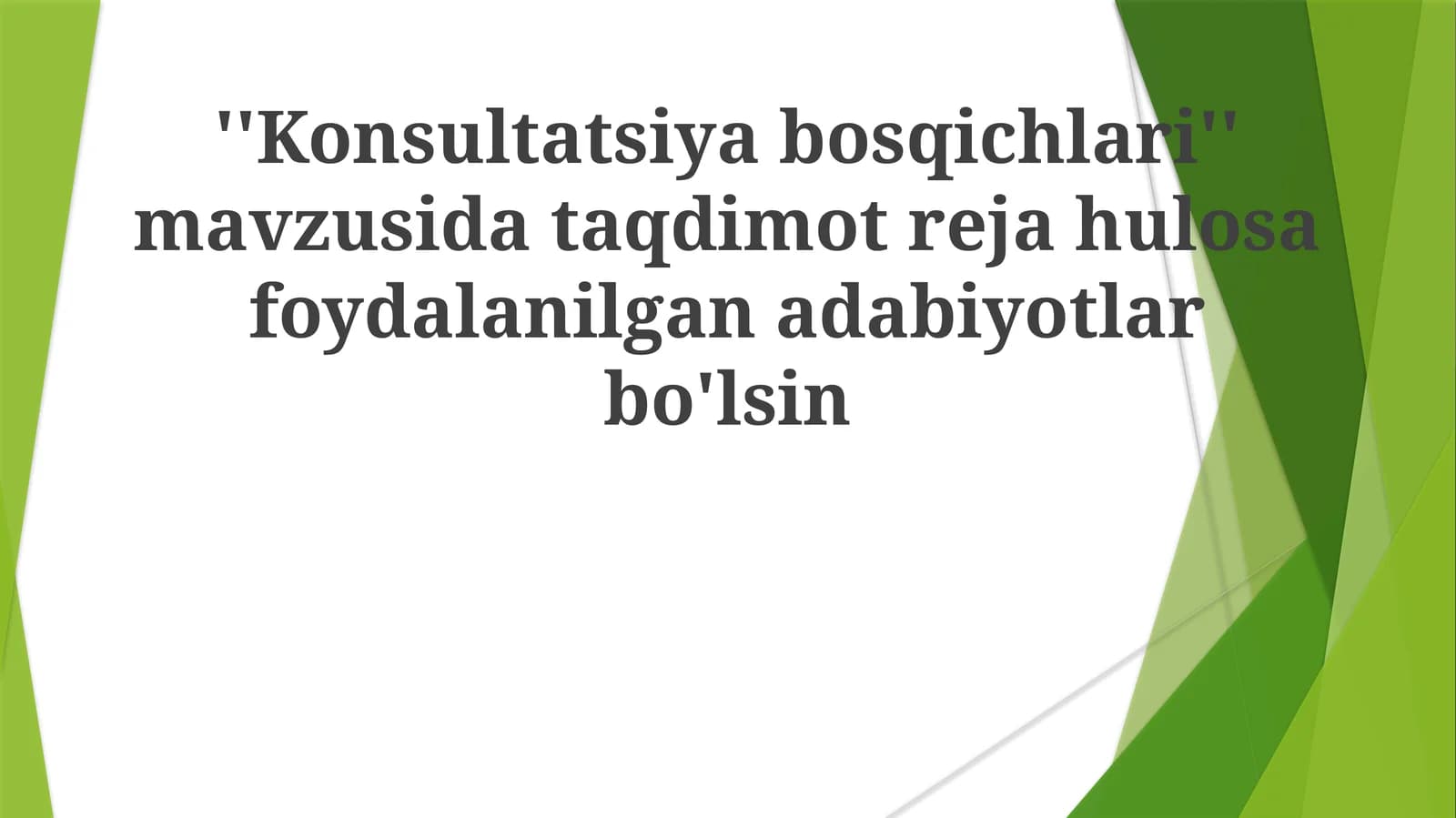 Konsultatsiya bosqichlari