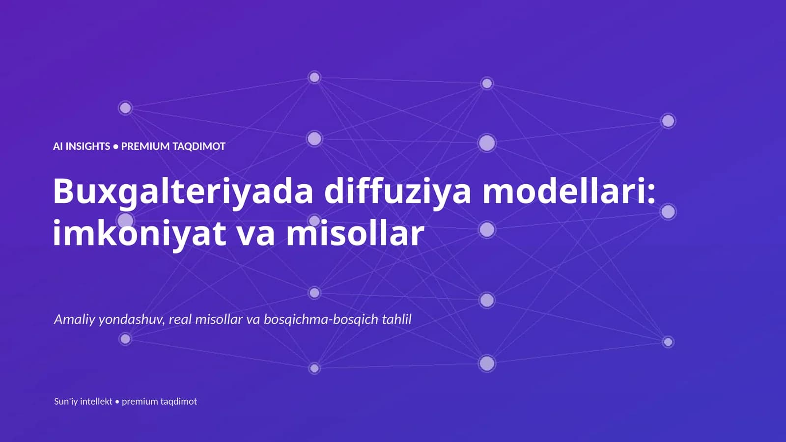 Buxgalteriyada diffuziya modellari: imkoniyat va misollar