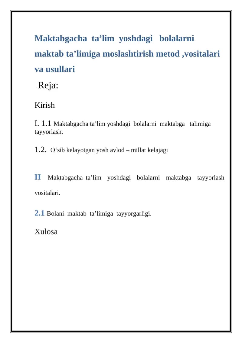 Maktabgacha ta’lim yoshdagi bolalarni maktab ta’limiga moslashtirish metod,vositalari va usullari