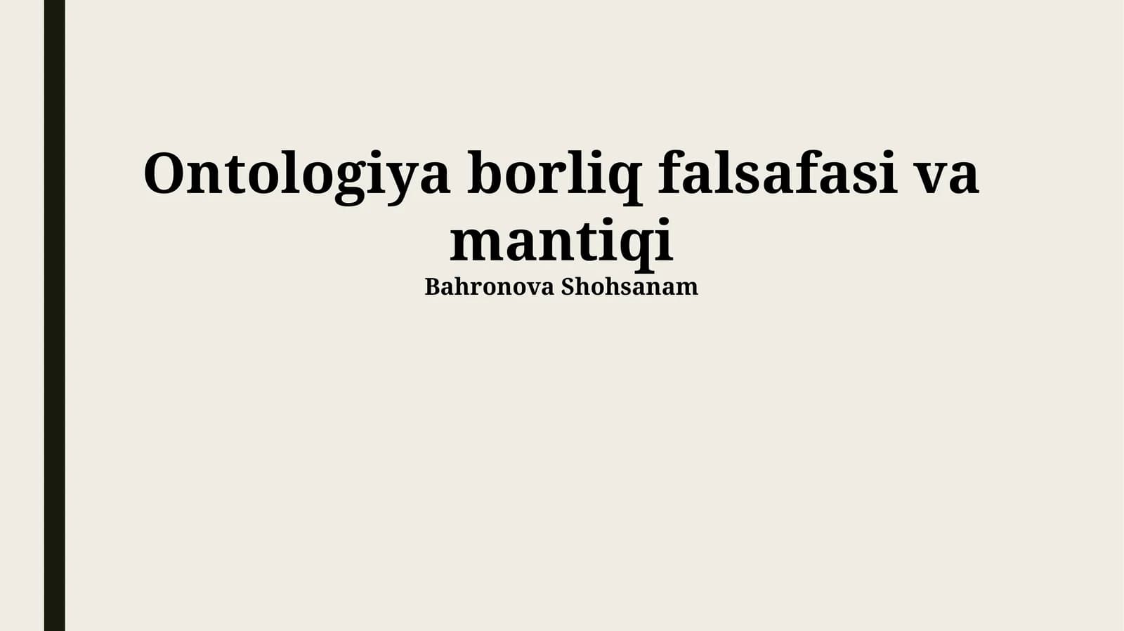 Ontologiya borliq falsafasi va mantiqi