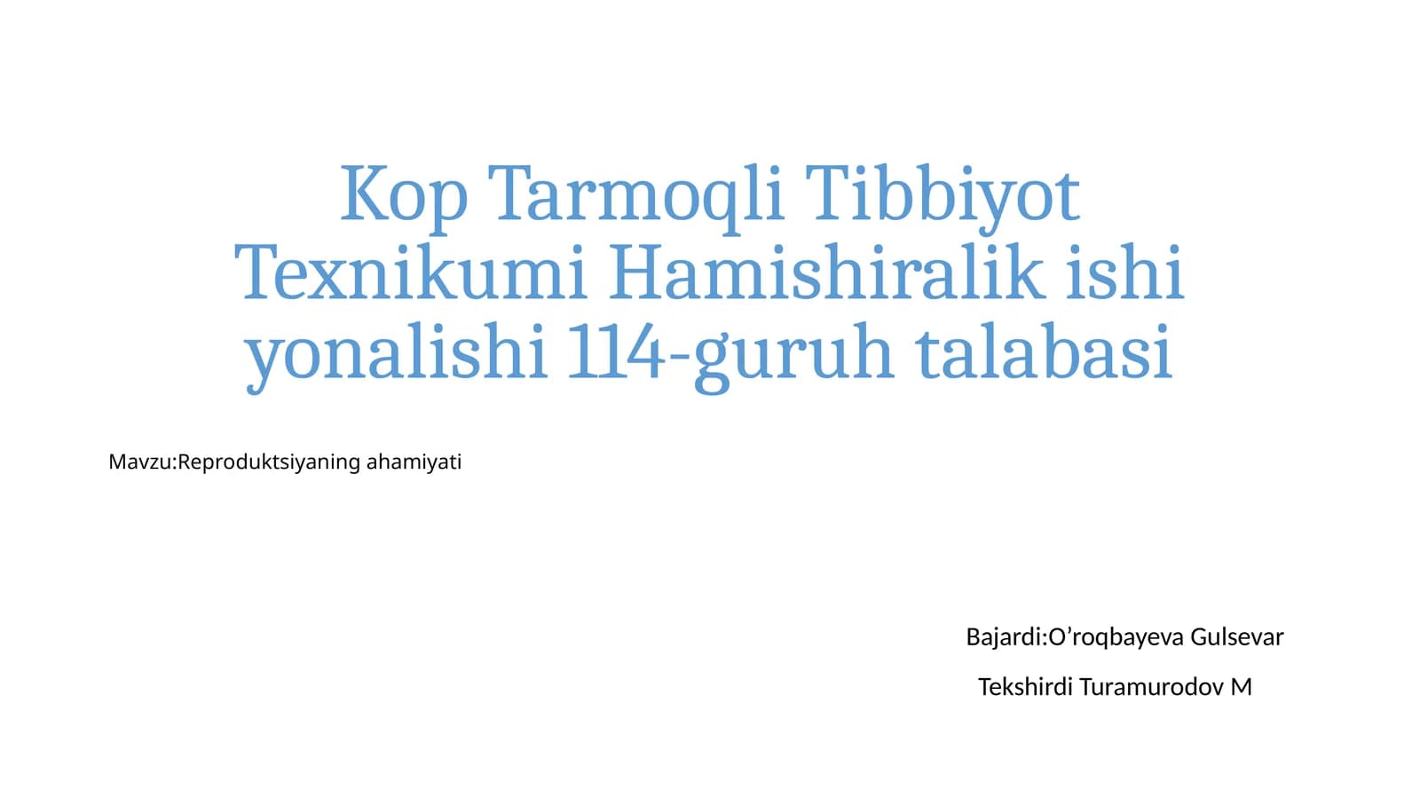 Kop Tarmoqli Tibbiyot Texnikumi Hamishiralikishiyonalishi 114-guruhtalabasi