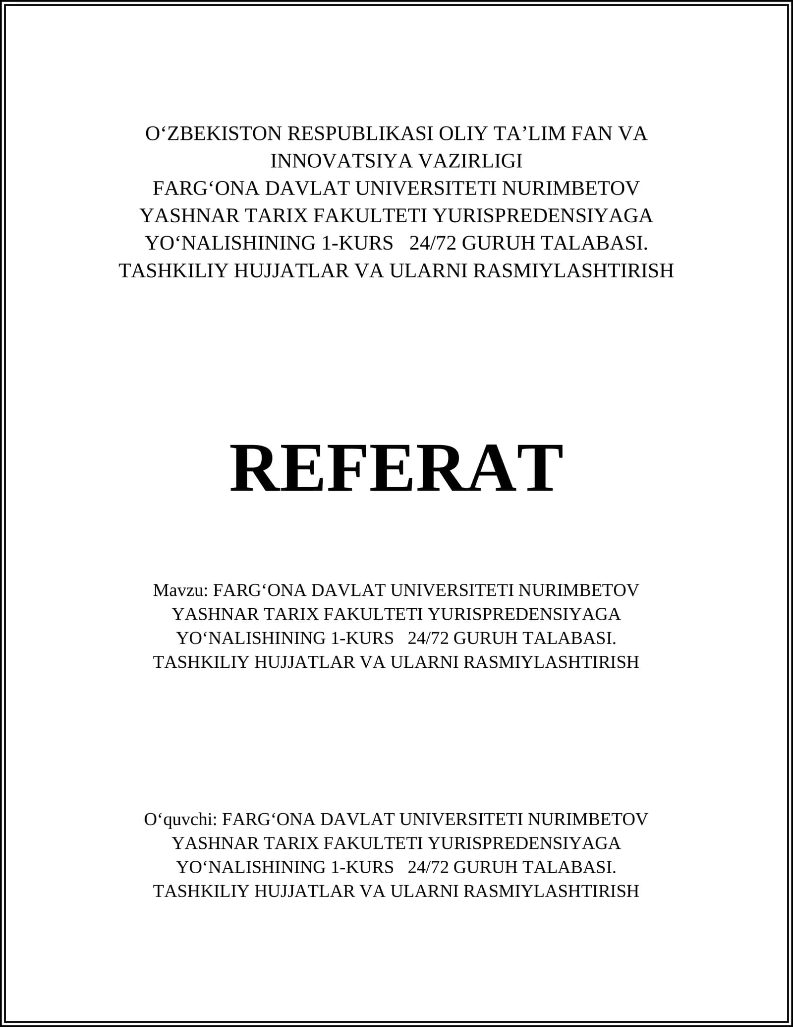 TASHKILIY HUJJATLAR VA ULARNI RASMIYLASHTIRISH