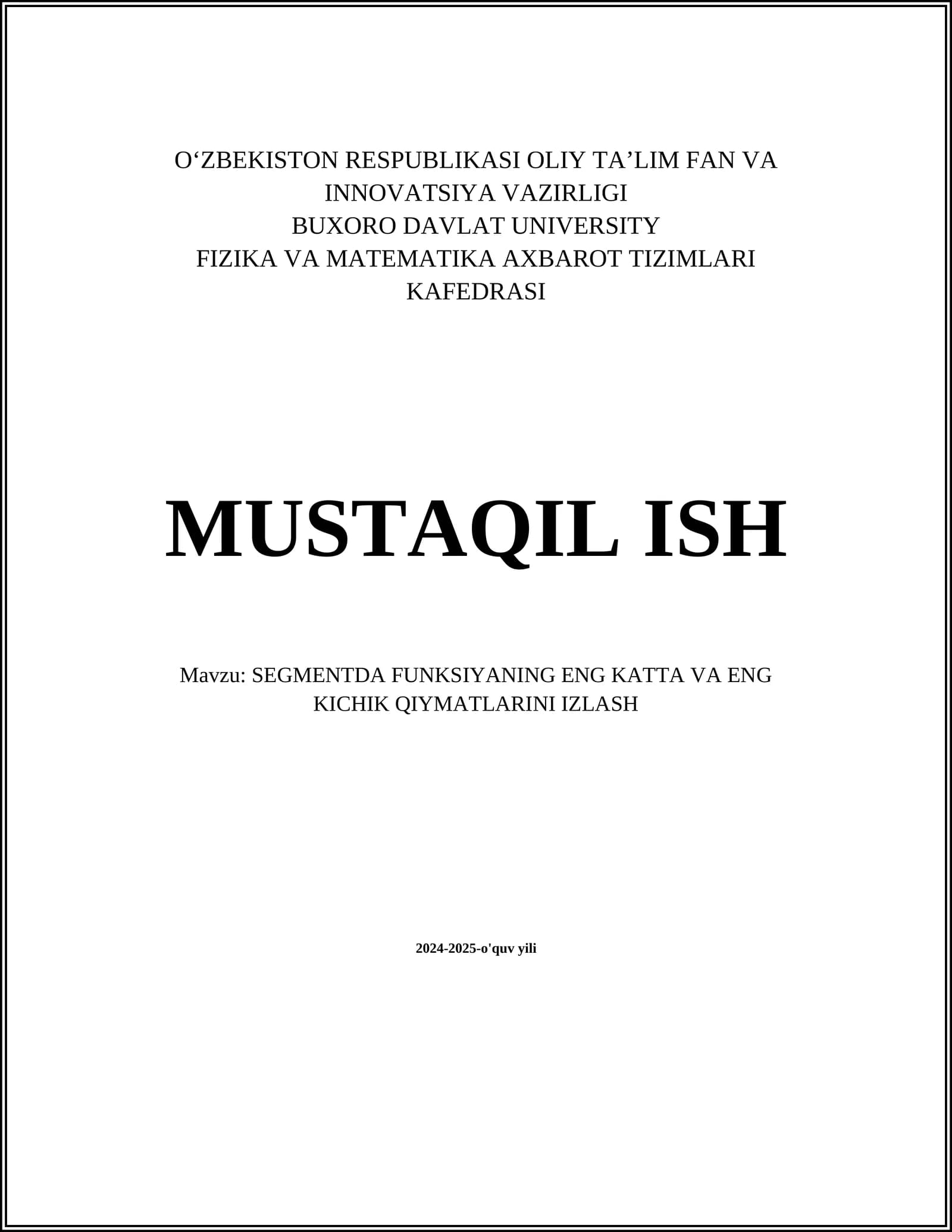 SEGMENTDA FUNKSIYANING ENG KATTA VA ENG KICHIK QIYMATLARINI IZLASH