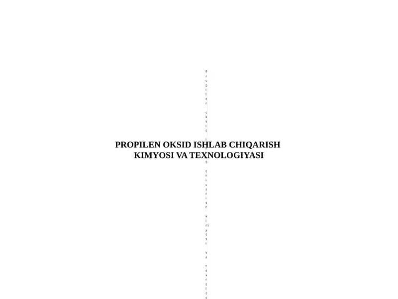 Propilen oksid ishlab chiqarish kimyosi va texnologiyasi