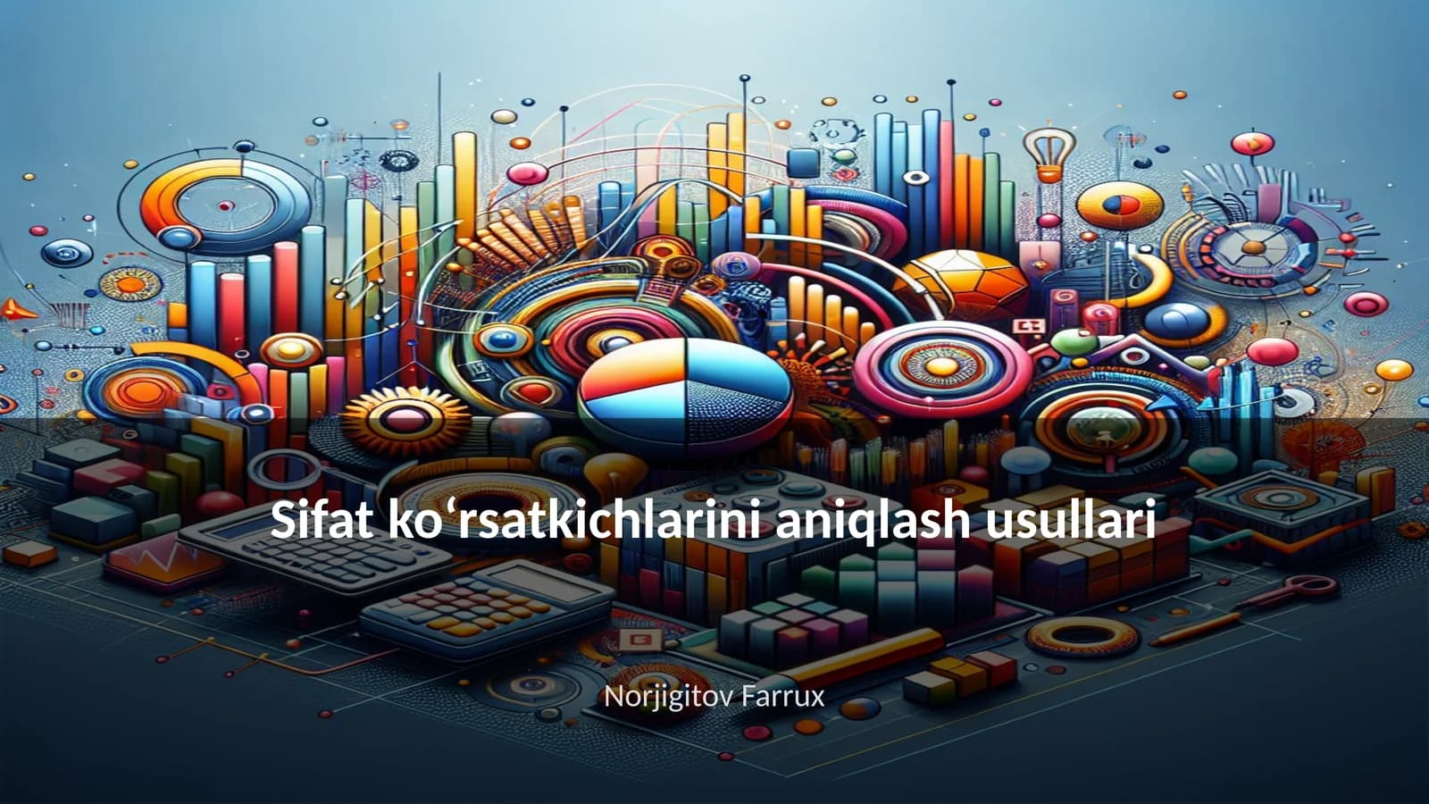 Sifat koʻrsatkichlarini aniqlash usullari