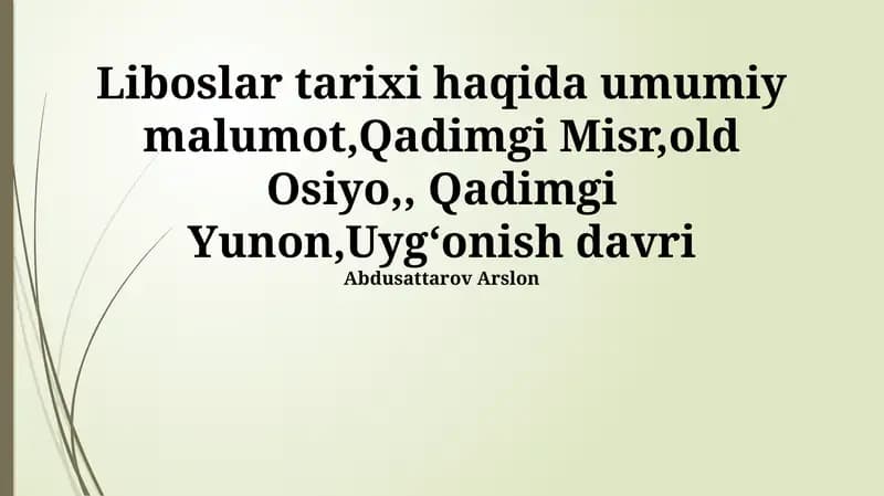 Kiyim-kechak tarixi haqida umumiy ma'lumot