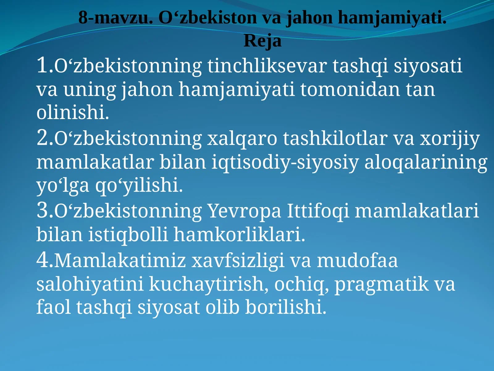 8-mavzu. O‘zbekiston va jahon hamjamiyati