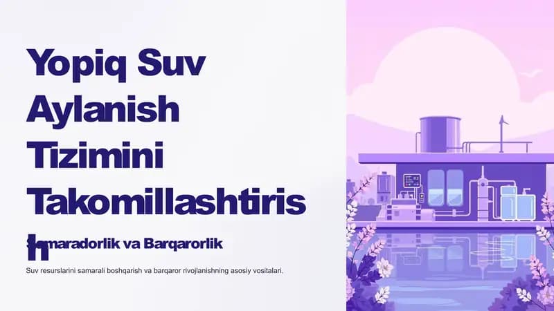 Yopiq Suv Aylanish Tizimini Takomillashtirish