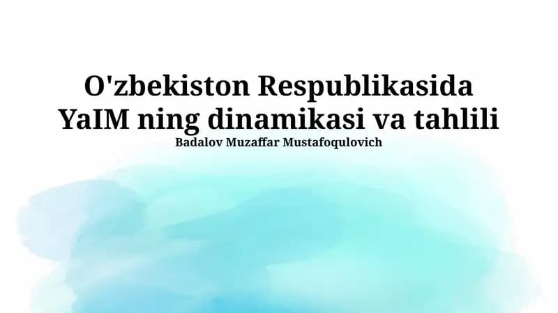 O'zbekiston Respublikasida YaIM ning dinamikasi va tahlili