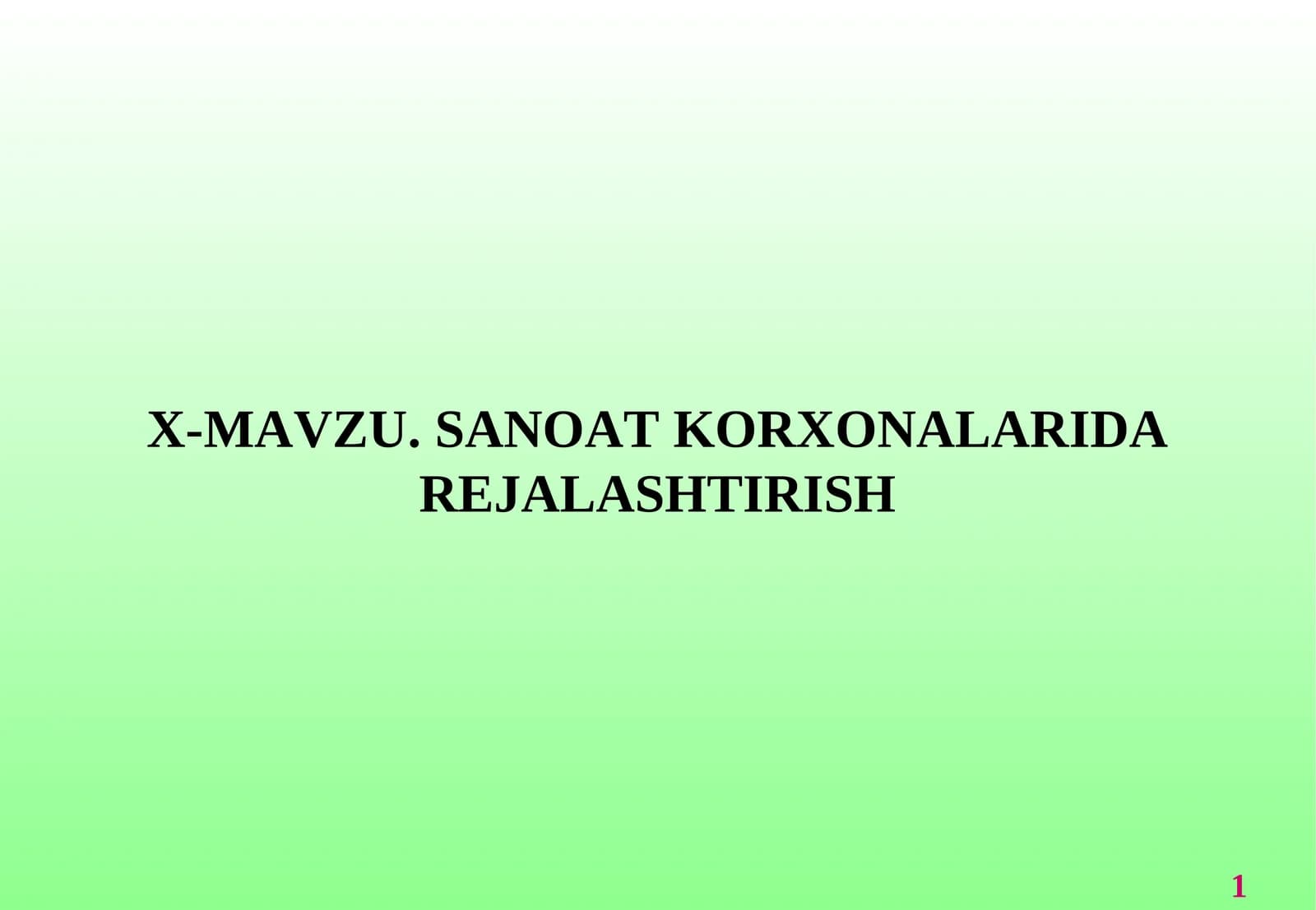 SANOAT KORXONALARIDA REJALASHTIRISH