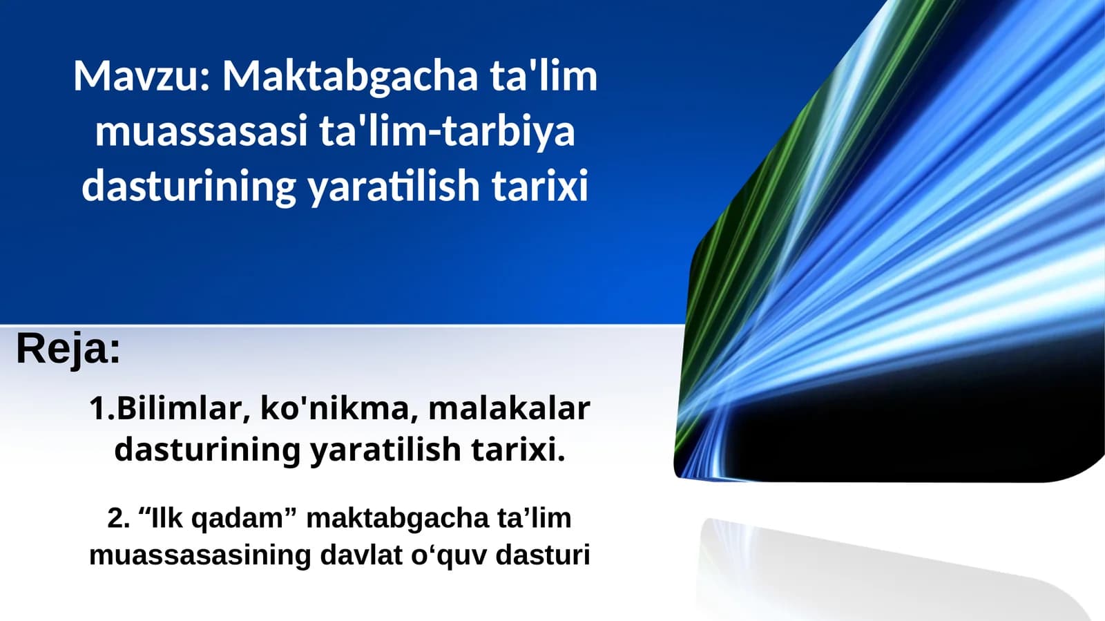 Maktabgacha ta'lim muassasasi ta'lim-tarbiyadasturining yaratilish tarixi