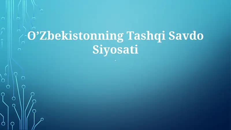Oʻzbekistonning Tashqi Savdo Siyosati
