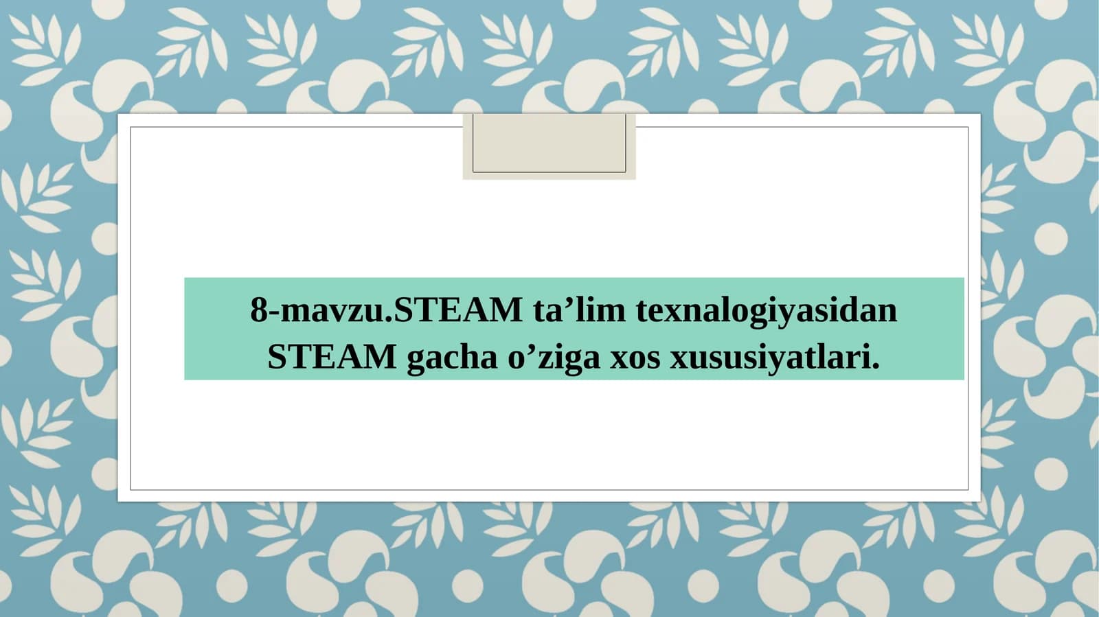 STEM va STEAM ning rivojlanishi