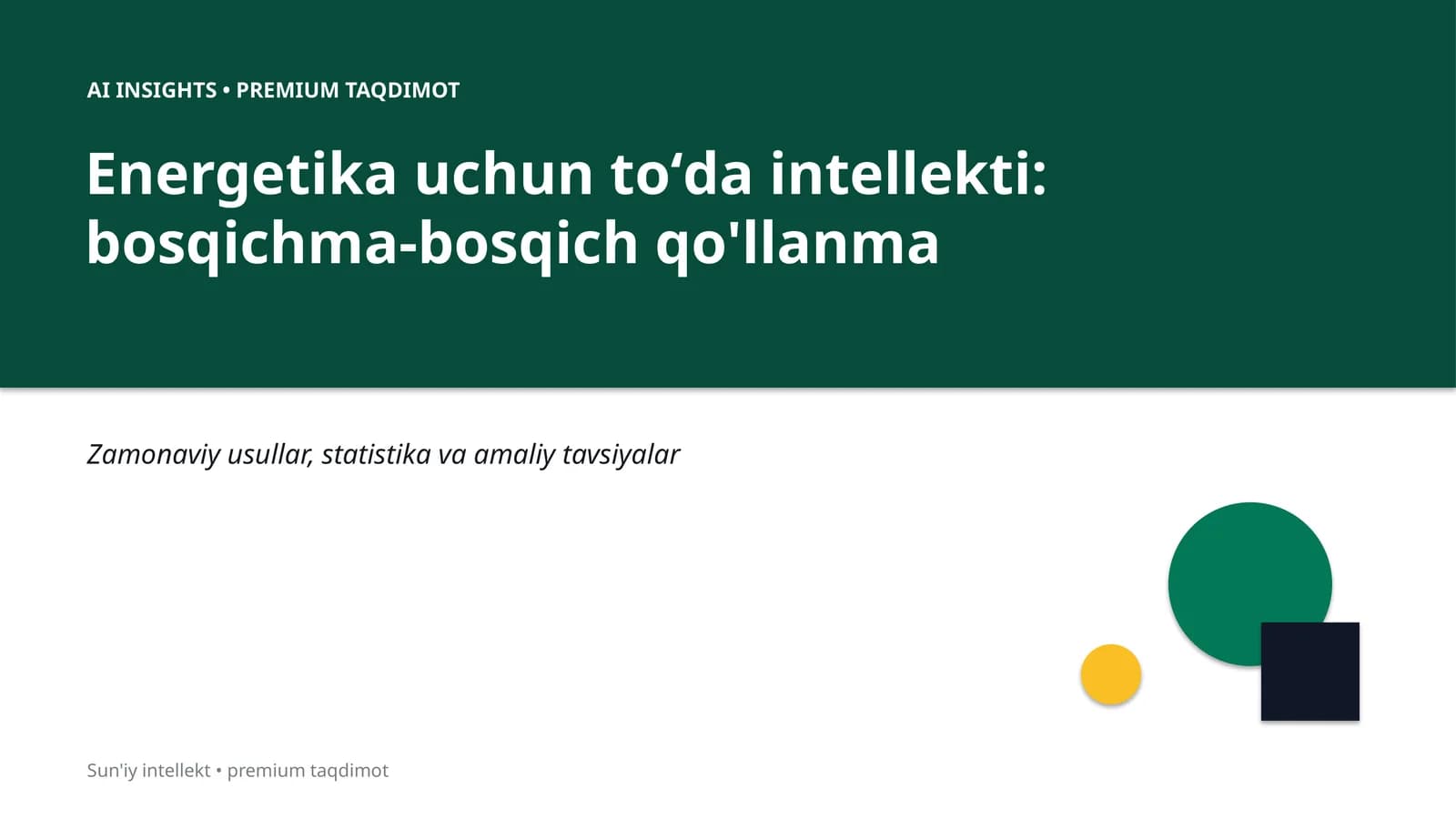 Energetika uchun toʻda intellekti: bosqichma-bosqich qo'llanma