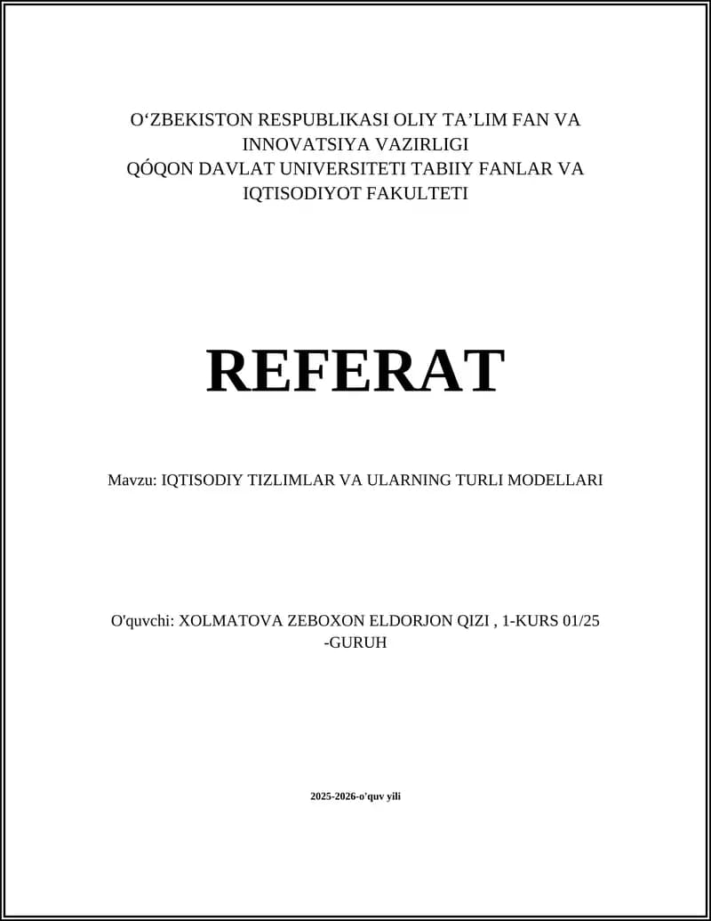 IQTISODIY TIZLIMLAR VA ULARNING TURLI MODELLARI