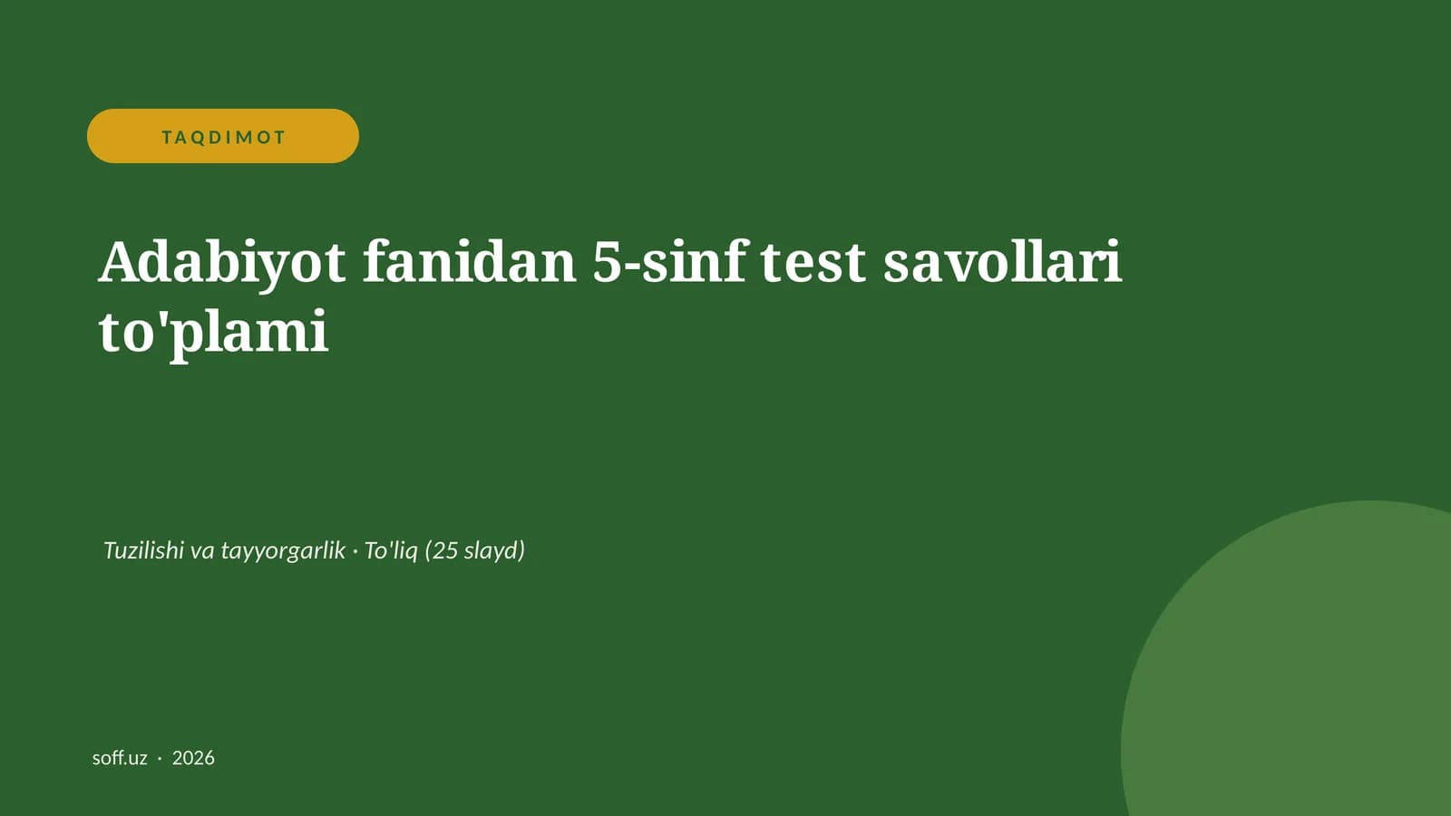 Adabiyot fanidan 5-sinf test savollari to'plami