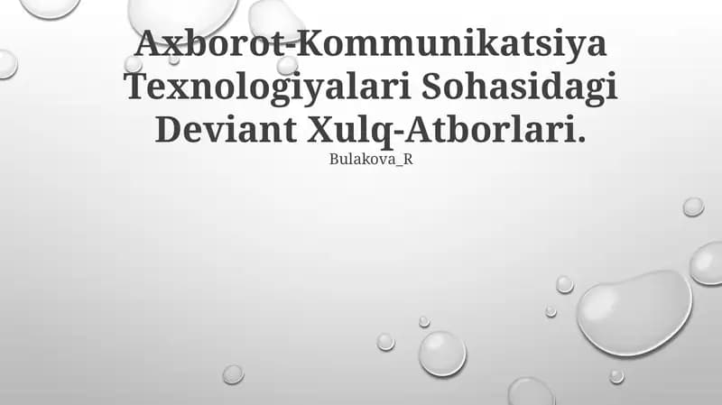 Axborot-Kommunikatsiya Texnologiyalari Sohasidagi Deviant Xulq-Atborlari