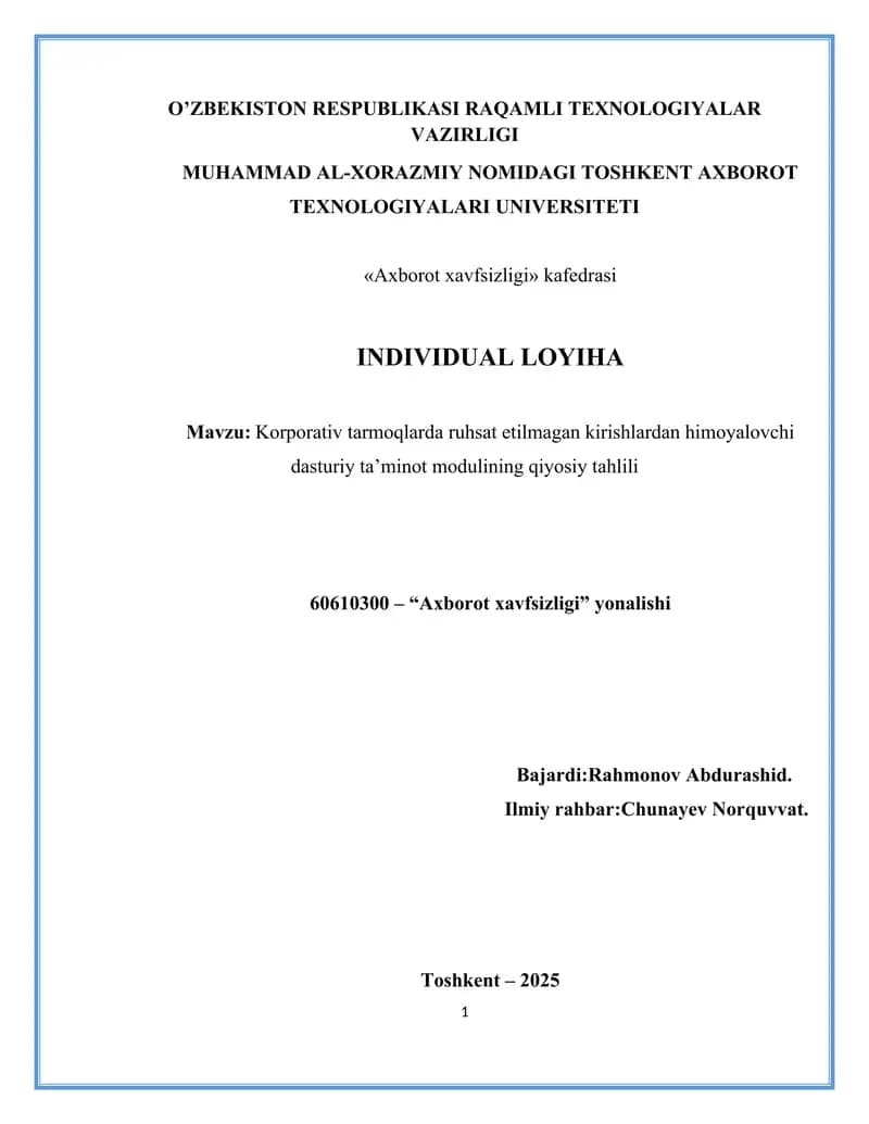 Korporativ tarmoqlarda ruhsat etilmagan kirishlardan himoyalovchi dasturiy ta’minot modulining qiyosiy tahlili