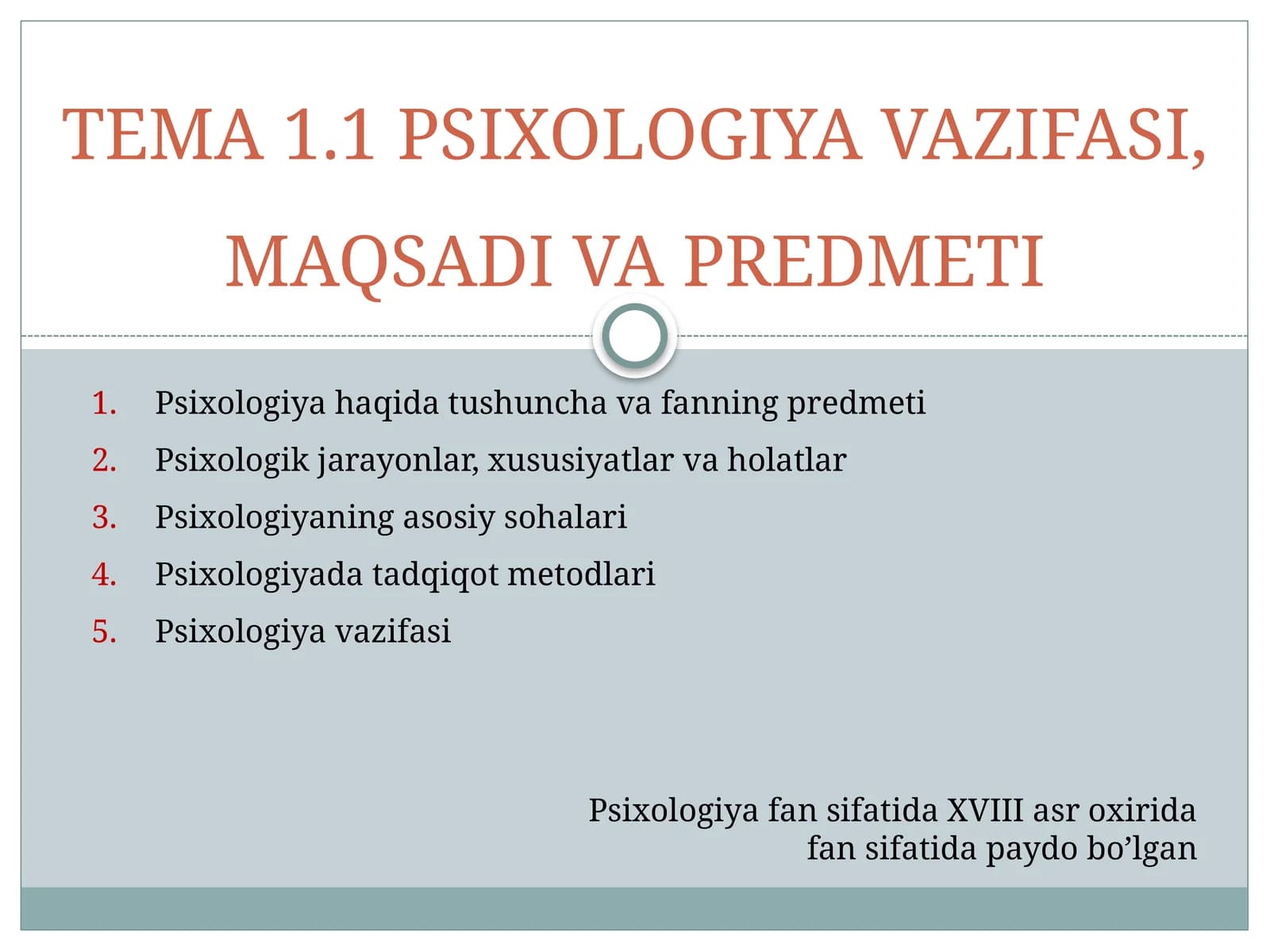 PSIXOLOGIYA VAZIFASI, MAQSADI VA PREDMETI