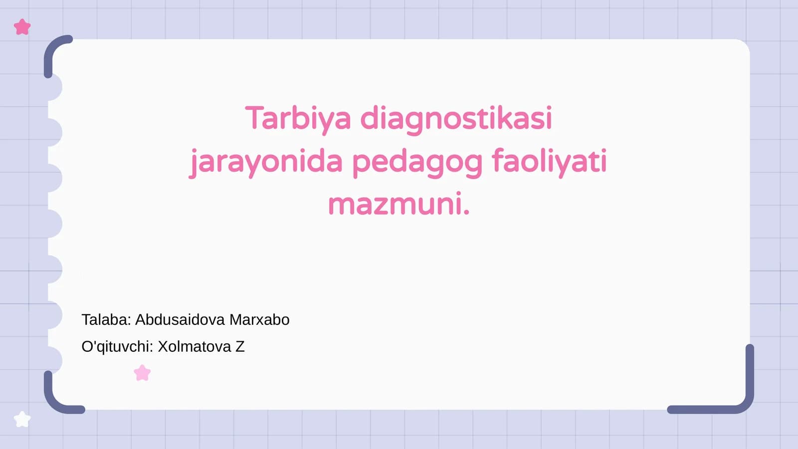 Tarbiya diagnostikasi jarayonida pedagog faoliyati mazmuni