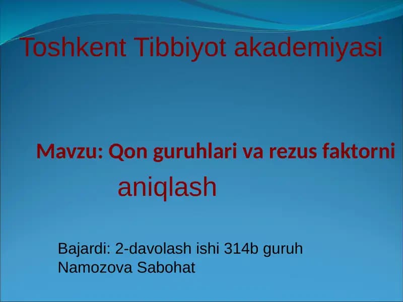 Qon guruhlari va rezus faktorni