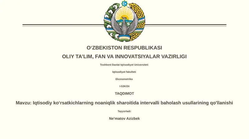 Iqtisodiy koʻrsatkichlarning noaniqlik sharoitida intervalli baholash usullarining qo'llanishi
