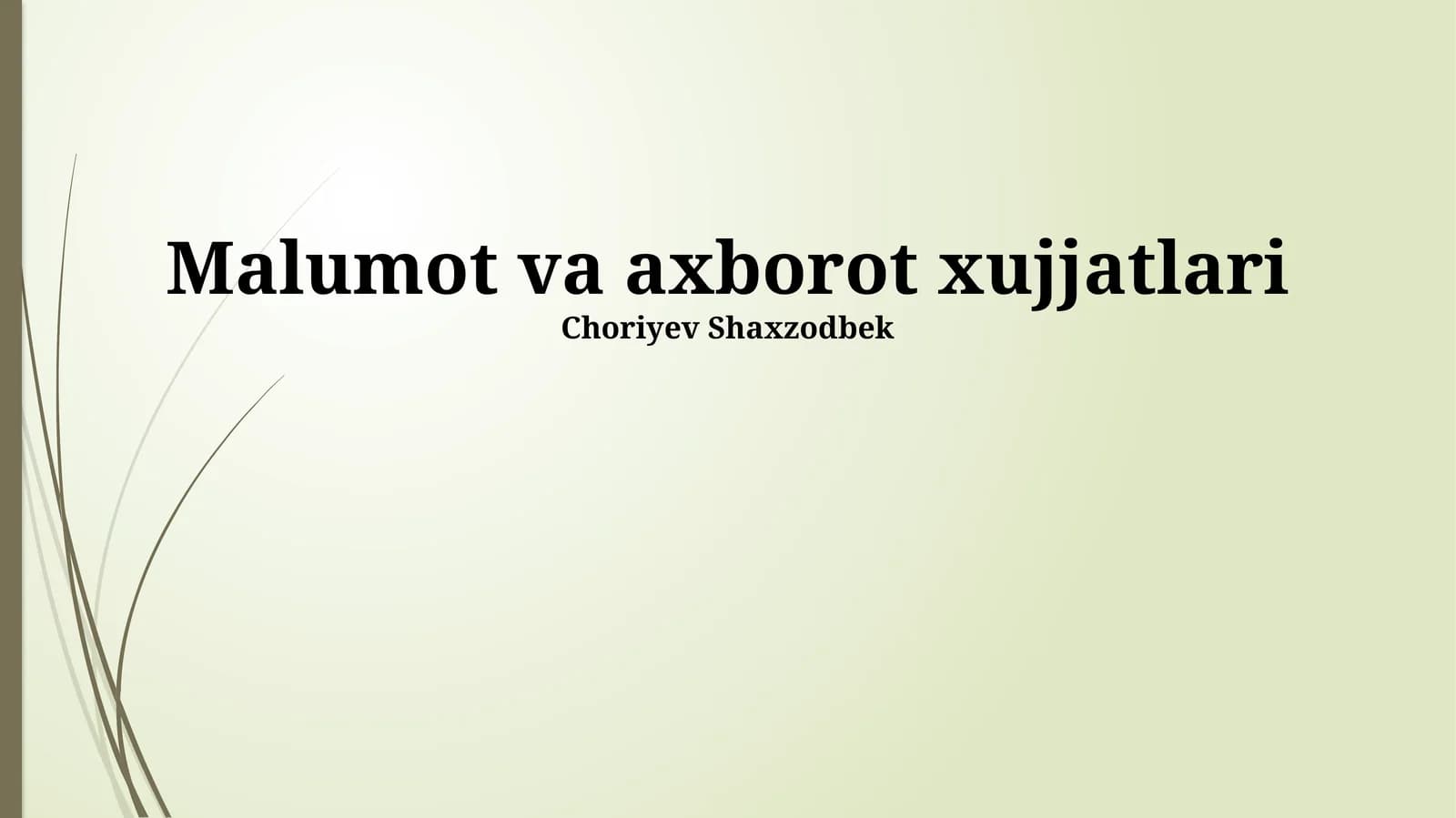 Ma'lumotlar va Axborot Hujjatlari