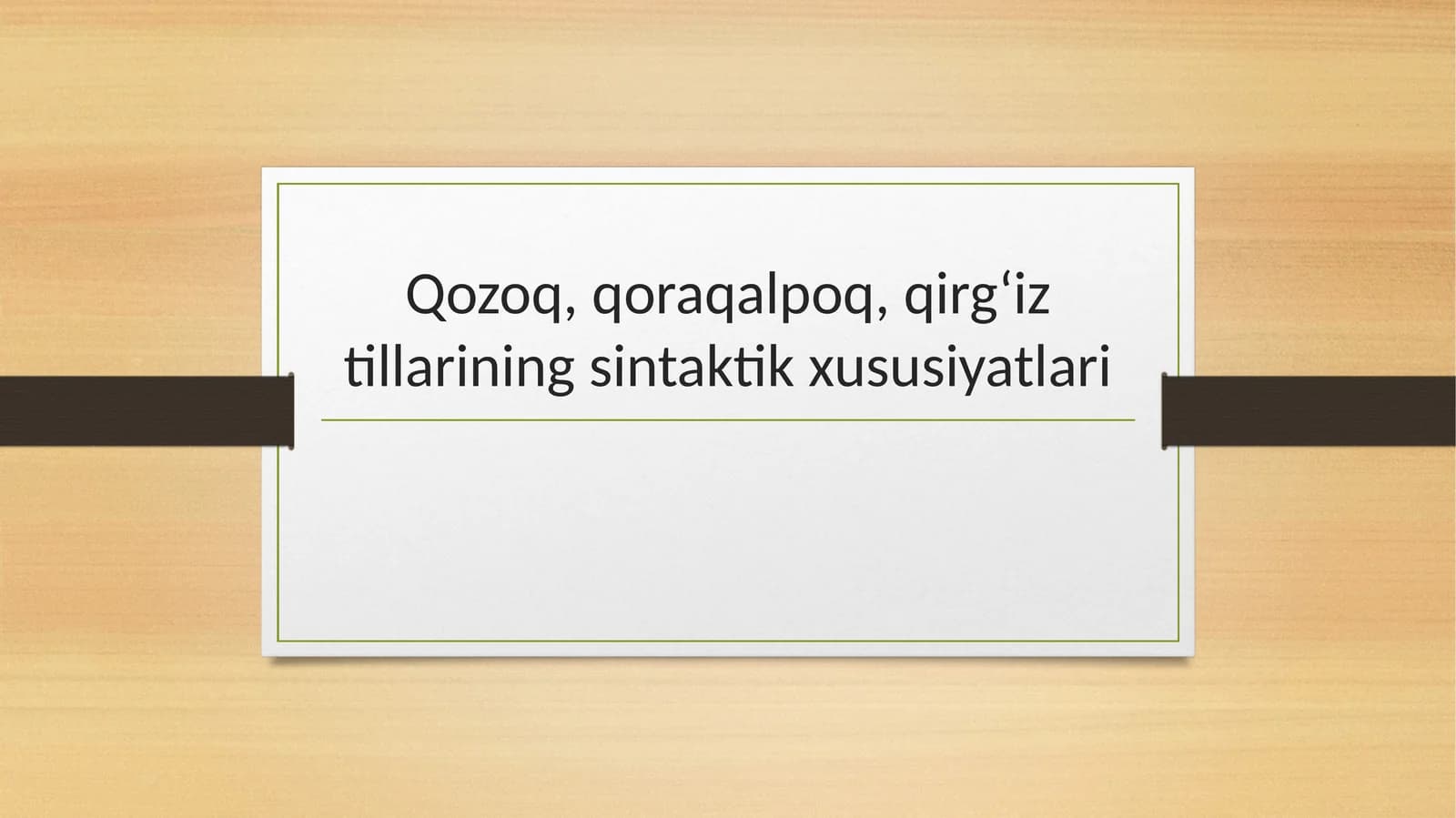 Qozoq, qoraqalpoq, qirgʻiz tillarining sintaktik xususiyatlari