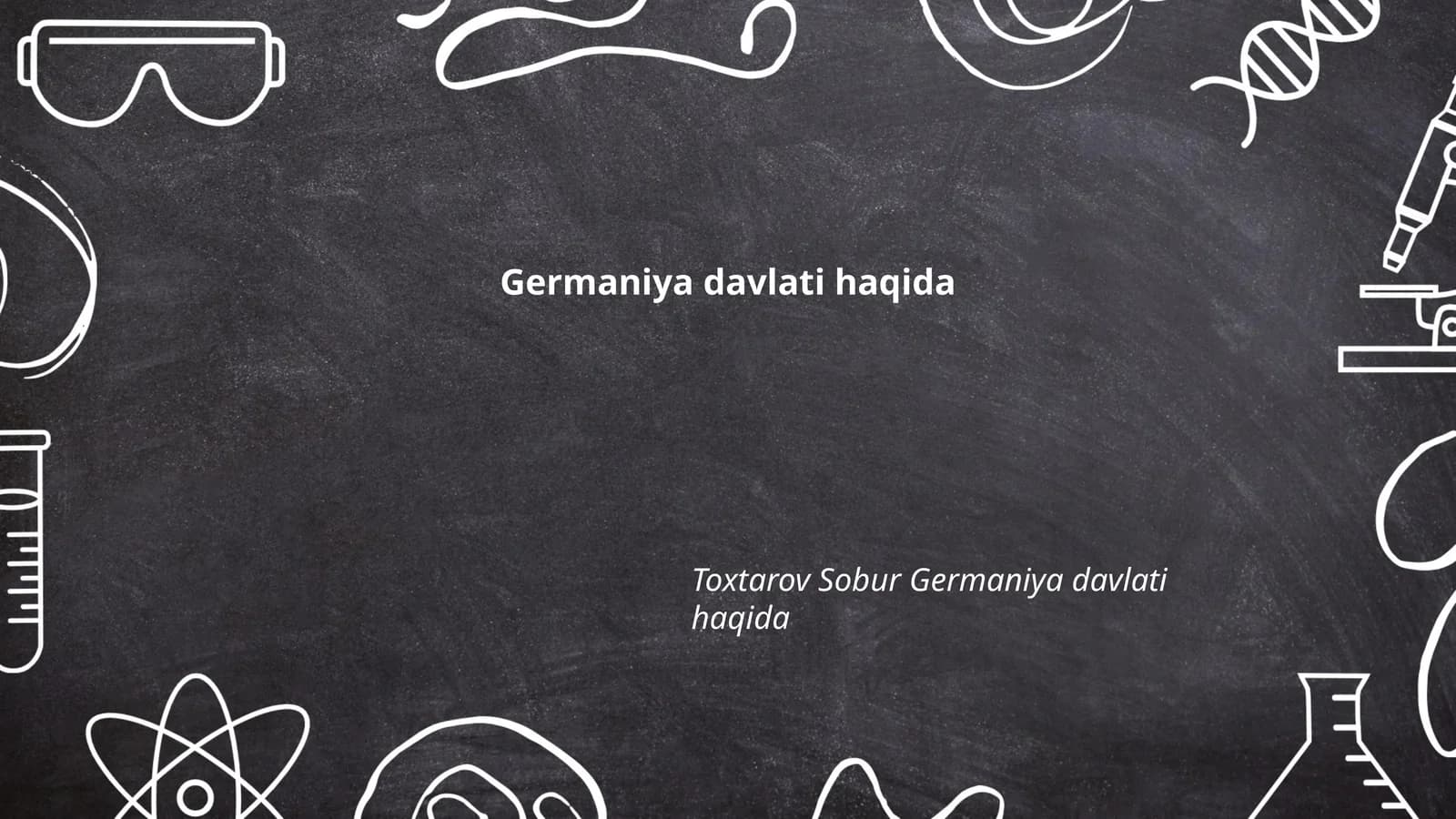 Toxtarov Sobur Germaniya davlati haqida