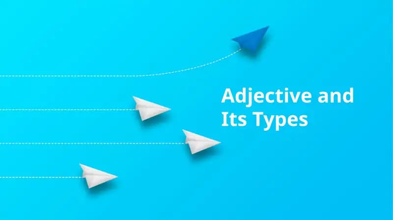 Adjective and Its Types