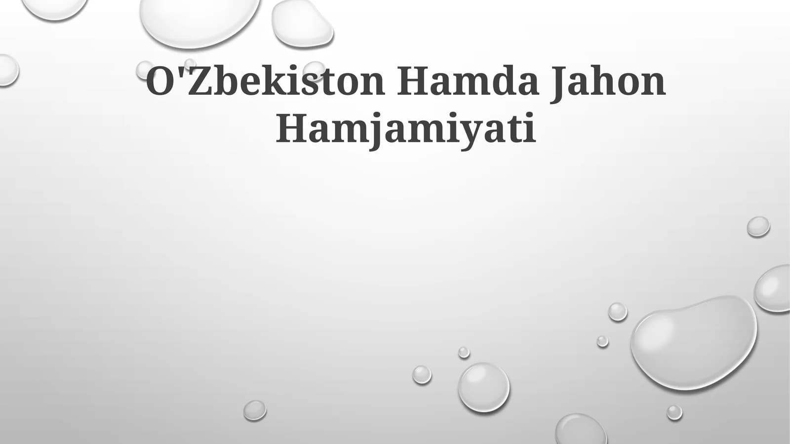 O'Zbekiston Hamda Jahon Hamjamiyati