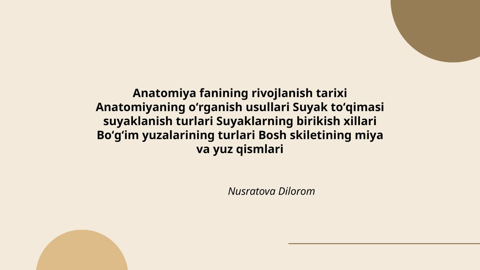 Anatomiya fanining rivojlanish tarixi Nusratova Dilorom