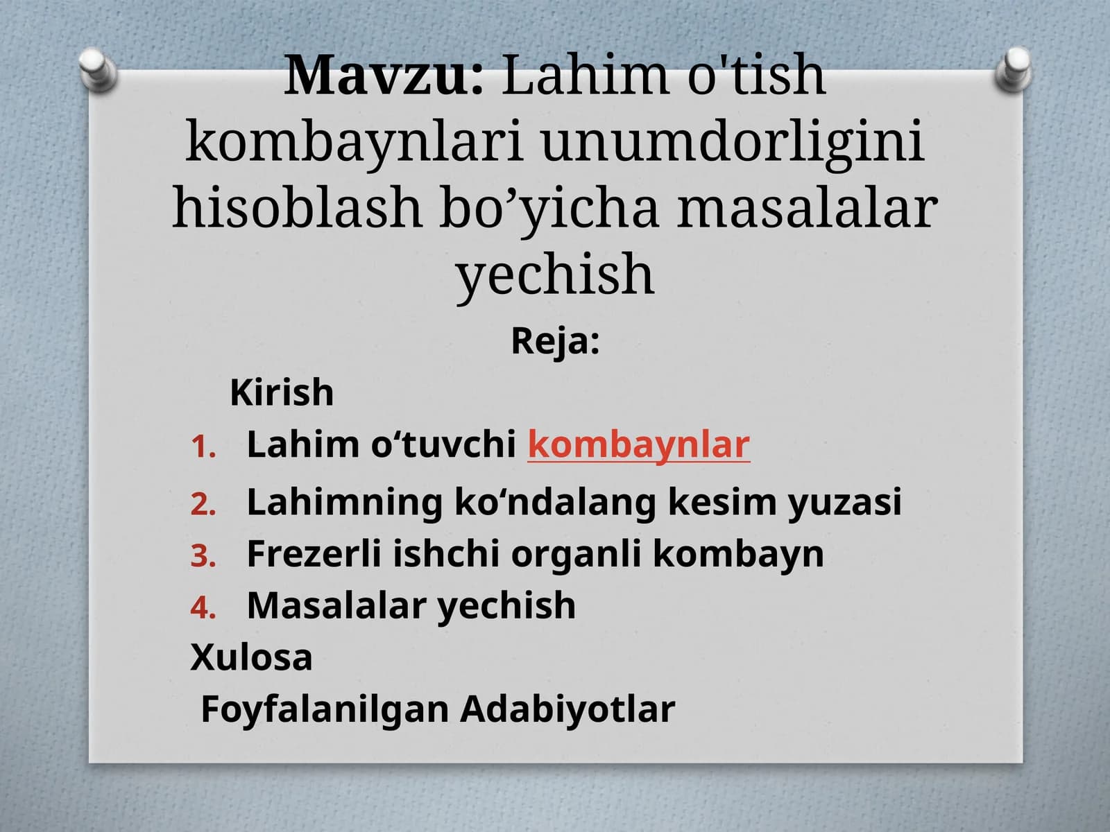 Lahimo'tishkombaynlari unumdorligini hisoblash bo’yicha masalalaryechish