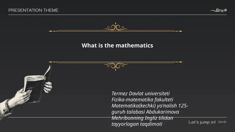 Matematika(kechki) yo'nalish 125-guruh talabasi Abdukarimova Mehribonning Ingliz tilidan tayyorlagan taqdimoti