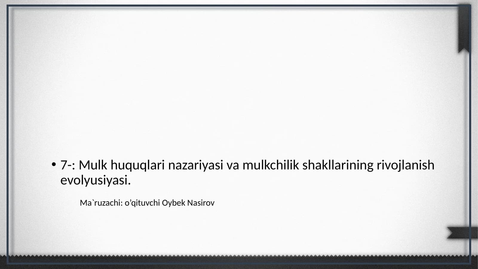 Mulk huquqlari nazariyasi va mulkchilik shakllarining rivojlanish evolyusiyasi