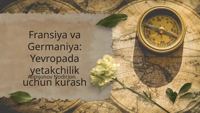 Fransiya va Germaniya: Yevropada yetakchilik uchun kurash