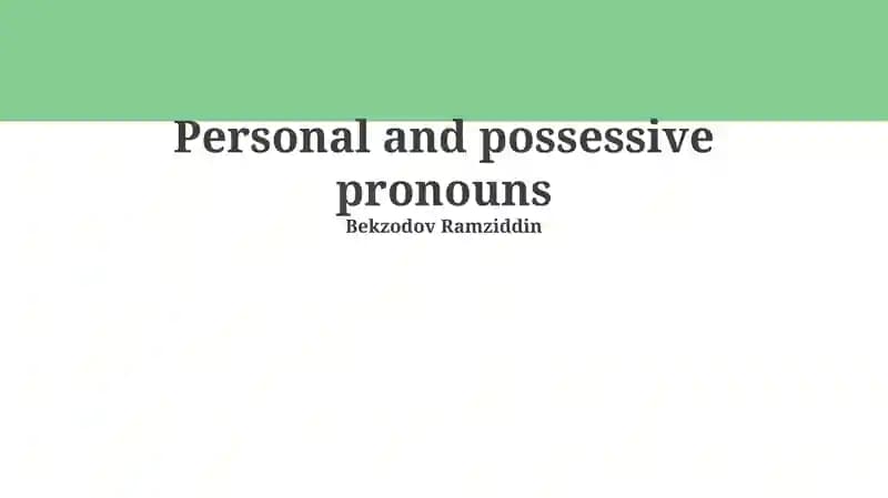 Understanding Personal and Possessive Pronouns