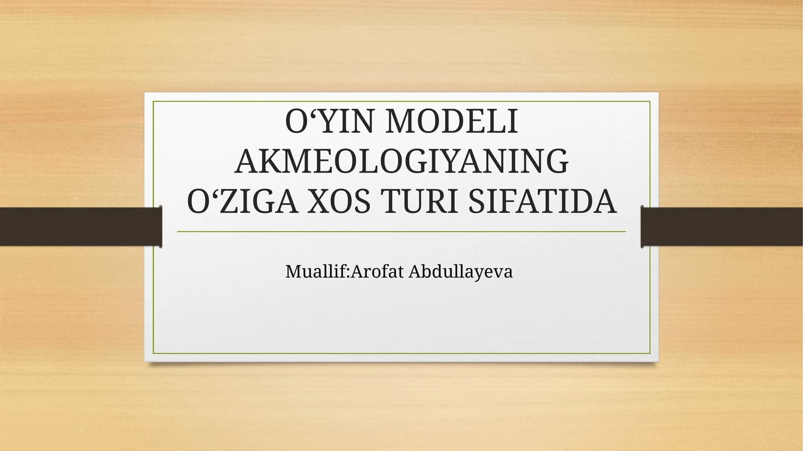O‘YIN MODELI AKMEOLOGIYANING O‘ZIGA XOS TURI SIFATIDA