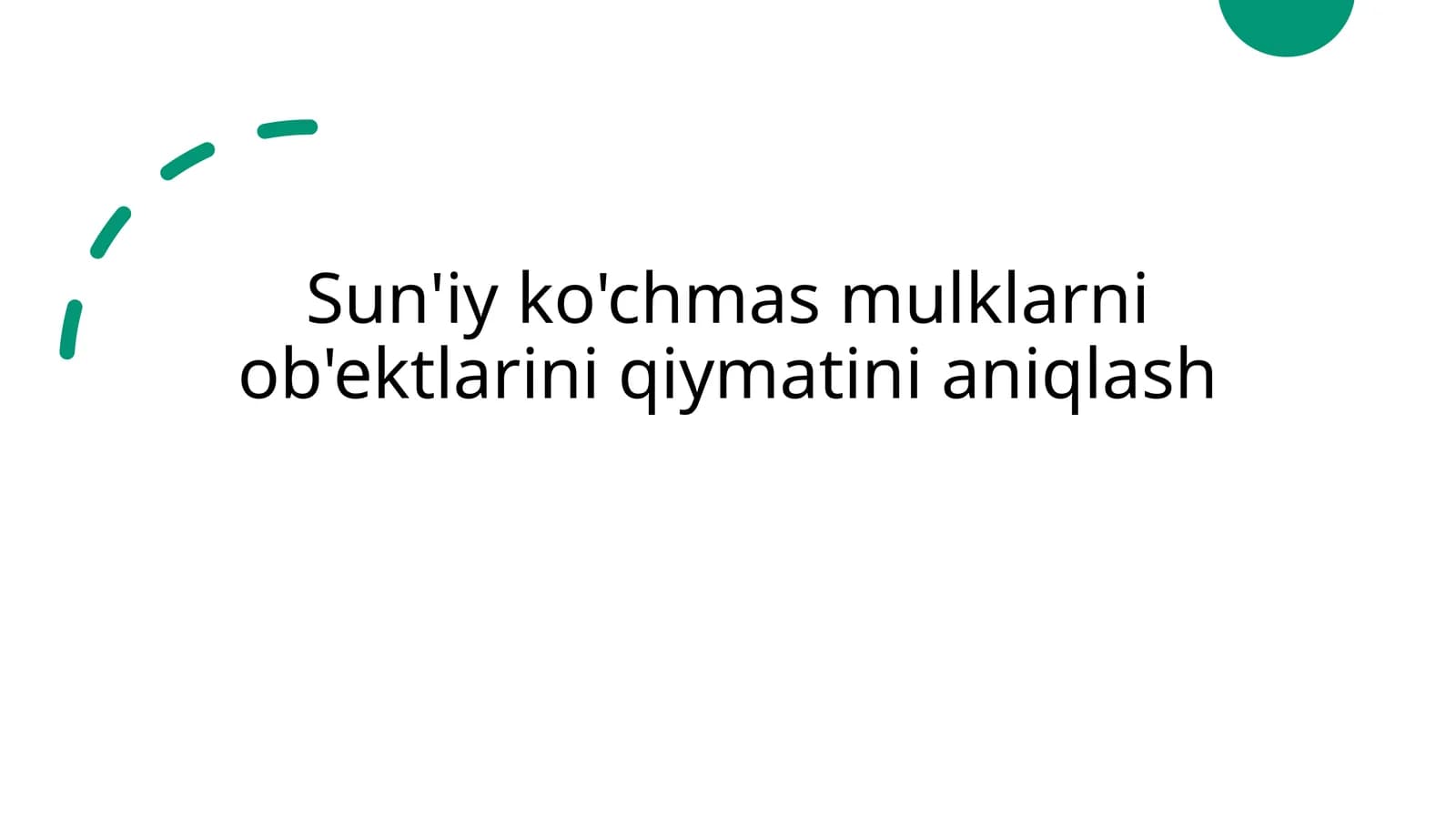 Sun'iy ko'chmas mulklarni ob'ektlarini qiymatini aniqlash