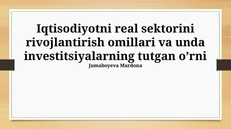 Investitsiyalarni Jalb Qilish va Samaradorligini Oshirish Yo'llari