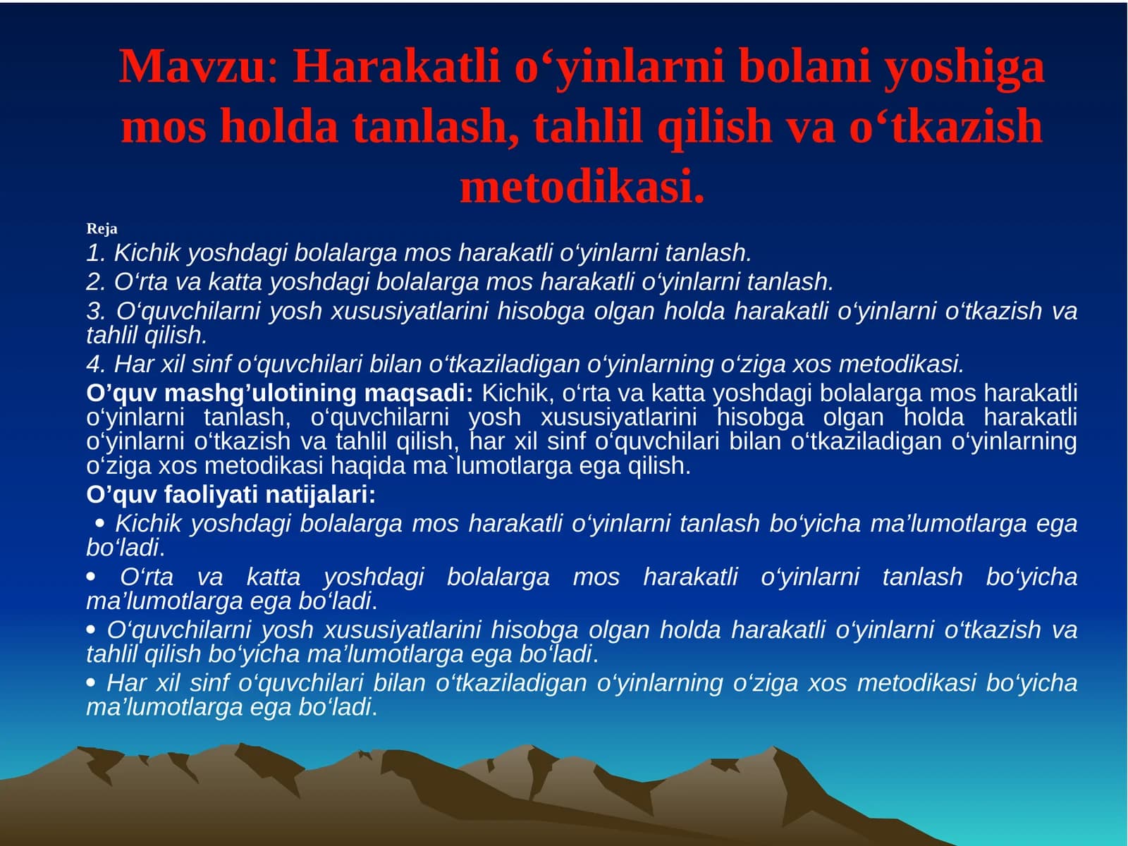 Harakatli o‘yinlarni tanlash metodikasi