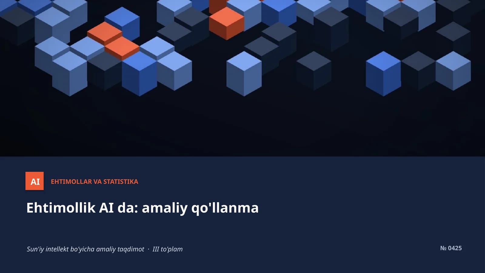 Ehtimollar va statistika AI da: amaliy qo'llanma