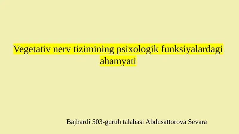 Vegetativ nerv tizimining psixologik funksiyalardagi ahamyati