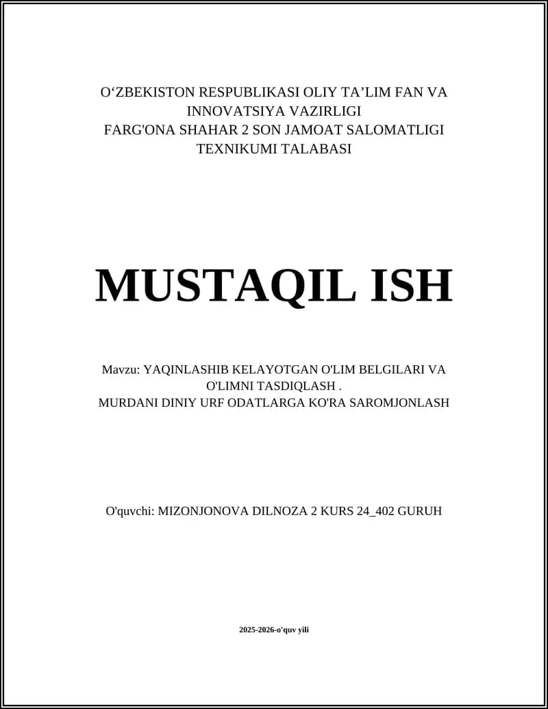YAQINLASHIB KELAYOTGAN O'LIM BELGILARI VA O'LIMNI TASDIQLASH