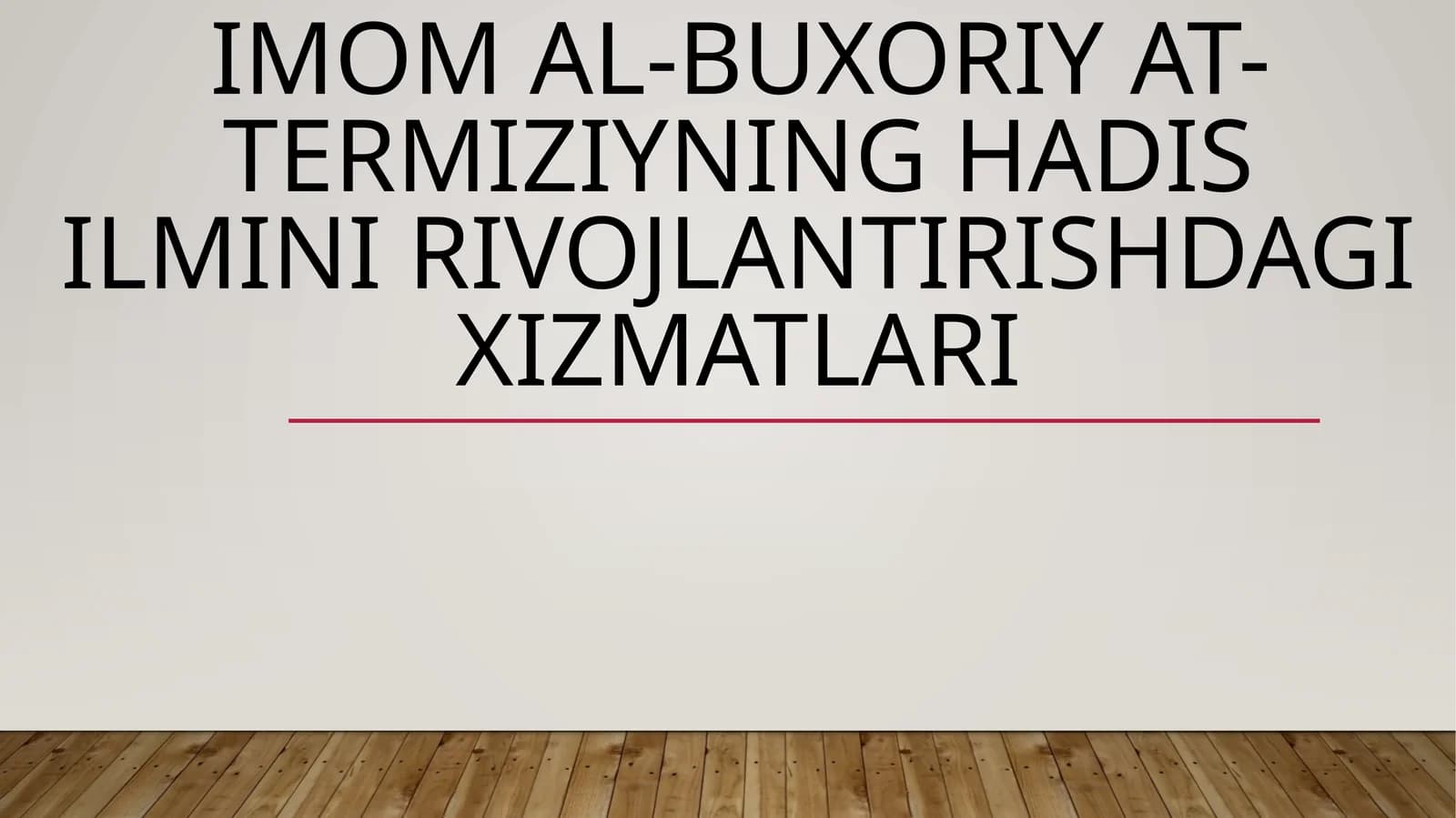 Imom al-Buxoriy at-Termiziyning hadis ilmini rivojlantirishdagi xizmatlari